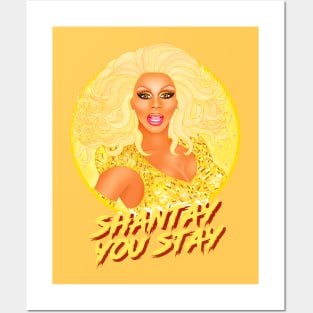 SHANTAY YOU STAY Posters and Art